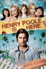 Henry Poole Is Here