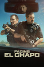 Facing El Chapo