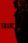 Toxic: A Fairy Tale for Grown-ups