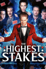 The Highest Stakes