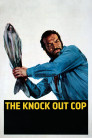 The Knock Out Cop