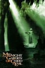 Midnight in the Garden of Good and Evil