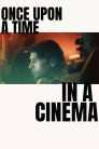 Once Upon a Time in a Cinema